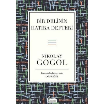Bir Delinin Hatıraları - nikolay vasilievich gogol