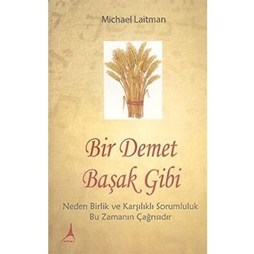 Bir Demet Başak Gibi - Michael Laitman