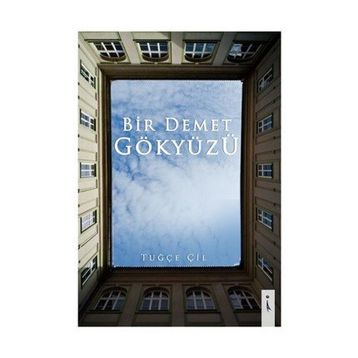 Bir Demet Gökyüzü - Tuğçe Çil