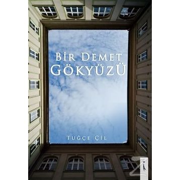 Bir Demet Gökyüzü - Tuğçe Çil
