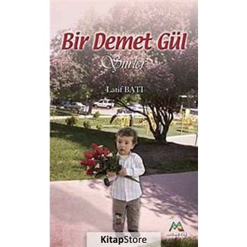 BIR DEMET GÜL - LATIF BATI