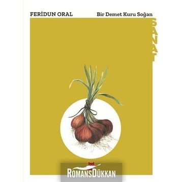 Bir Demet Kuru Soğan - Feridun Oral