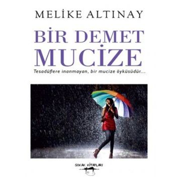 Bir Demet Mucize - Melike Altınay
