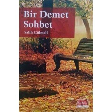 BIR DEMET SOHBET - SALIH GÜLMELİ