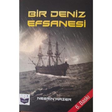 Bir Deniz Efsanesi Nesrin Hazer