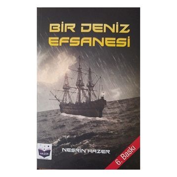 Bir Deniz Efsanesi Nesrin Hazer