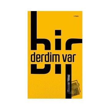 Bir Derdim Var - Abdulaziz Yılmaz
