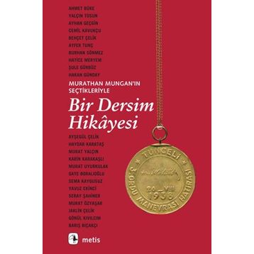 Bir Dersim Hikayesi / Murathan Mungan