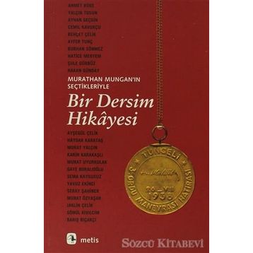 Bir Dersim Hikayesi / Murathan Mungan