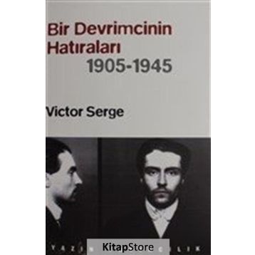 Bir Devrimcinin Hatıraları (1905-1945) - Victor Serge