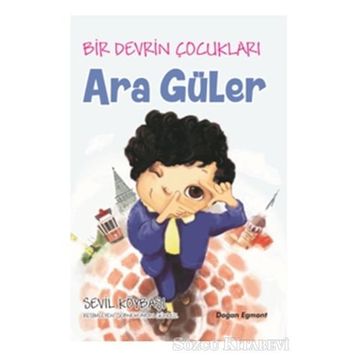 Bir Devrin Çocukları Ara Güler - Sevil Köybaşı