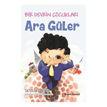 Bir Devrin Çocukları Ara Güler - Sevil Köybaşı