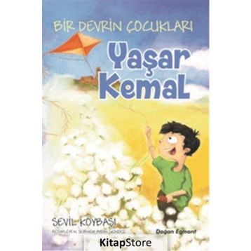 Bir Devrin Çocukları Yaşar Kemal - Sevil Köybaşı