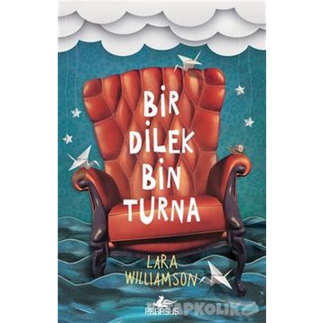 Bir Dilek Bin Turna - Lara Williamson