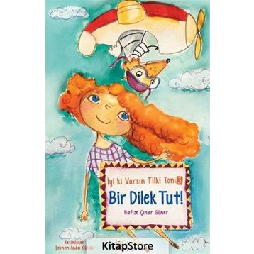 Bir Dilek Tut! - Hafize Çınar Güner