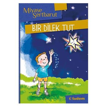 Bir Dilek Tut - Miyase Sertbarut