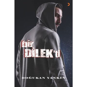 Bir Dilek’ti - Doğukan Yankın