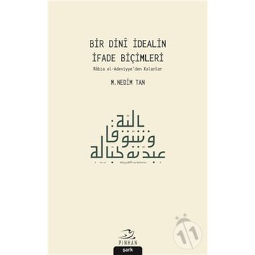 Bir Dini İdealin İfade Biçimleri - M. Nedim Tan