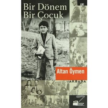 BIR DÖNEM BIR ÇOCUK - ALTAN ÖYMEN (ISBN:9786051114057)