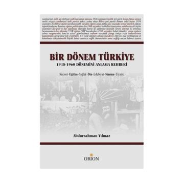 Bir Dönem Türkiye - Abdurrahman Yılmaz