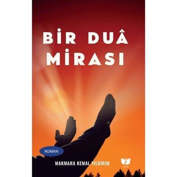 Bir Dua Mirası Ateş Yayınları