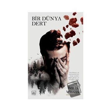 Bir Dünya Dert - Ben H. Winters