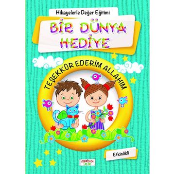 Bir Dünya Hediye - Figen Yaman Çoşar