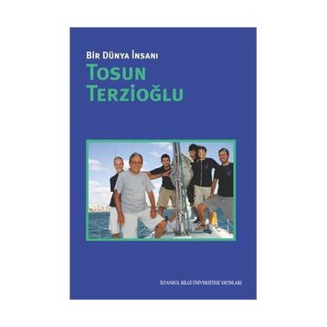 Bir Dünya İnsanı - Tosun Terzioğlu - Deniz Kurtoğlu Eken