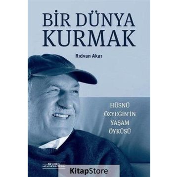 Bir Dünya Kurmak - Rıdvan Akar