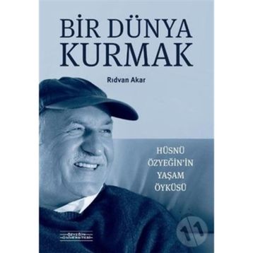 Bir Dünya Kurmak - Rıdvan Akar
