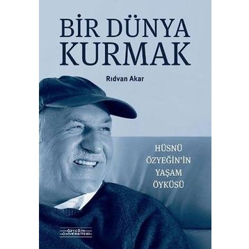 Bir Dünya Kurmak - Rıdvan Akar