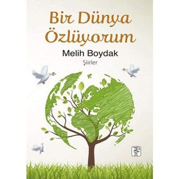 Bir Dünya Özlüyorum - Melih Boydak