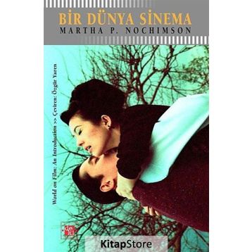 BIR DÜNYA SINEMA - MARTHA P. NOCHIMSON
