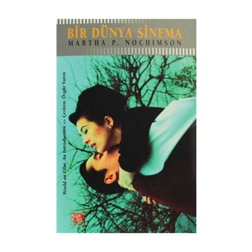BIR DÜNYA SINEMA - MARTHA P. NOCHIMSON