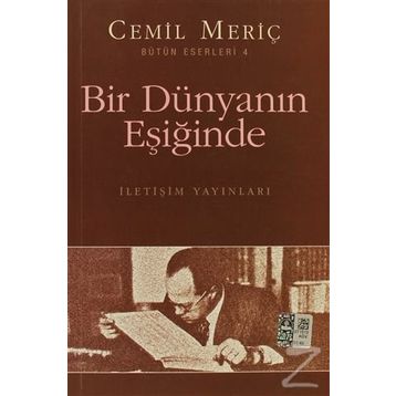 Bir Dünyanın Eşiğinde - Cemil Meriç