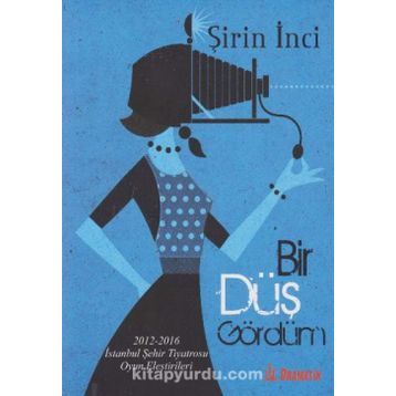 Bir Düş Gördüm - Şirin İnci