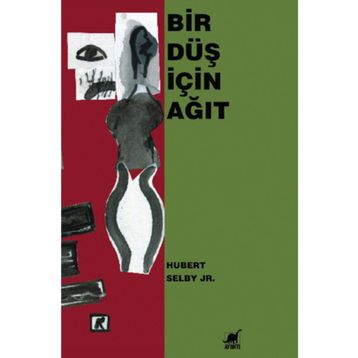 BIR DÜŞ İÇİN AĞIT - HUBERT SELBY JR.