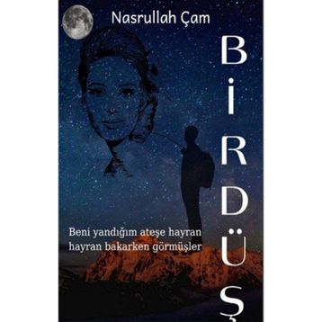 Bir Düş İki Hayat - Nasrullah Çam