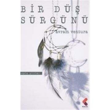 Bir Düş Sürgünü - Avram Ventura