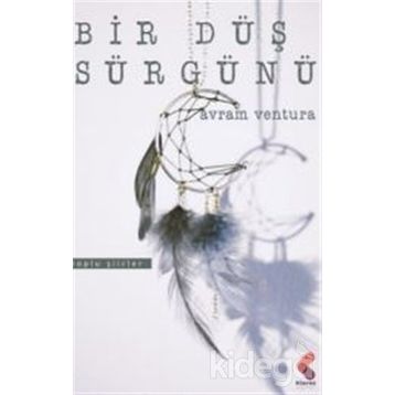 Bir Düş Sürgünü - Avram Ventura