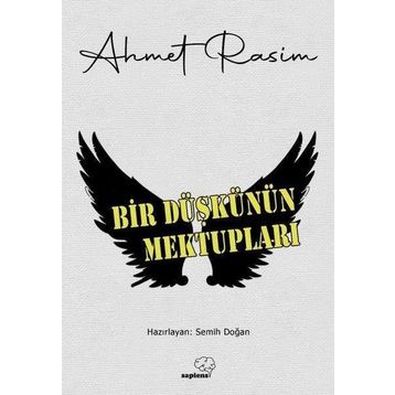 Bir Düşkünün Mektupları Ahmet Rasim