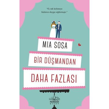 Bir Düşmandan Daha Fazlası