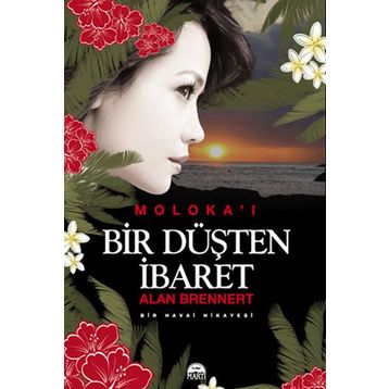 Bir Düşten İbaret - Alan Brennert