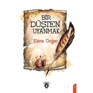 Bir Düşten Uyanmak - Esme Doğan