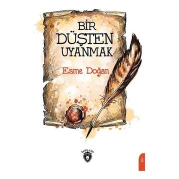 Bir Düşten Uyanmak - Esme Doğan