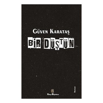 Bir Düştün - Güven Karataş