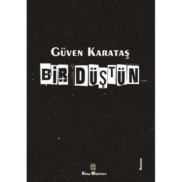 Bir Düştün - Güven Karataş