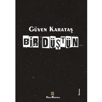 Bir Düştün - Güven Karataş