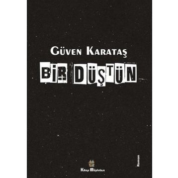 Bir Düştün - Güven Karataş