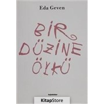 Bir Düzine Öykü - Eda Geven